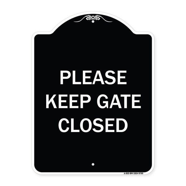 Designer Series-Please Keep Gate Closedplease Keep Gate Closed, 24" x 18", BW-1824-9789